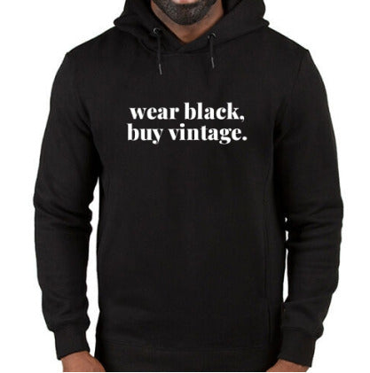 Moonpool Modern "Wear Black, Buy Vintage" Hoodie