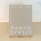 "Chasing Light" - Archival Photographs and Drawings of Paavo Tynell